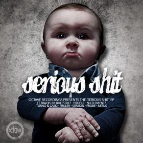 VA - Serious Shit EP (2013) [OCT001]