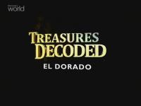 Treasures Decoded S01E03 El Dorado HDTV Dual[Eng-Tr]-shadowCopy