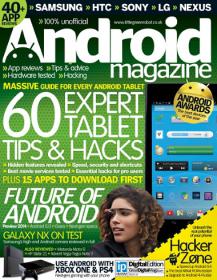 Android Magazine UK - 60 Expert Tablet Tips & Hacks (Issue No  33)