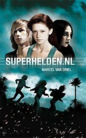 Marcel van Driel â€“ Superhelden. NL Ebook. DMT