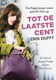 Erin Duffy â€“ Tot de laatste cent. NL Ebook. DMT