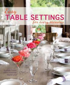 Easy Table Settings for Every Occasion -Noeleen Foster -Mantesh