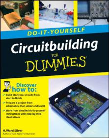 Circuitbuilding Do It Yourself For Dummies - H  Ward Silver - Mantesh