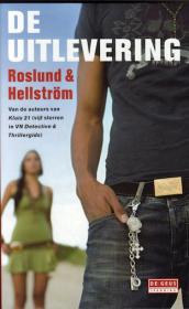 Roslund & HellstroÌˆm â€“ De Uitlevering. NL Ebook. DMT