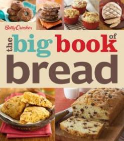 Betty Crocker The Big Book of Bread (Betty Crocker Big Book) - Epub - Yeal