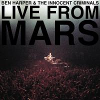 Ben Harper & The Innocent Criminals - Live From Mars (2001) [FLAC]