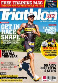 Triathlon Plus - February 2014  UK