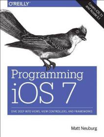 Programming iOS 7 - The practical guide takes you through the components you need for building your own iOS apps (4 edition)