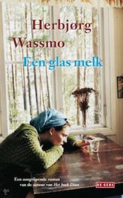 HerbjÃ¸rg Wassmo â€“ Een glas melk. NL Ebook. DMT