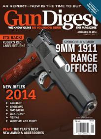 Gun Digest - New Rifles 2014 +9MM 1911 Range Officer (27 January 2014)