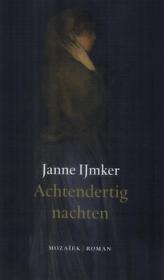 Janne IJmker - Achtendertig Nachten. NL Ebook. DMT