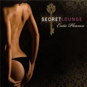VA - Secret Lounge - Erotic Pleasure (2009) 3CD