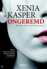 Xenia Kasper â€“ Ongeremd. NL Ebook. DMT