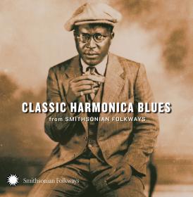 Various Artists -Classic Harmonica Blues From Smithsonian Folkways(blues)(np3@320)[rogercc][h33t]