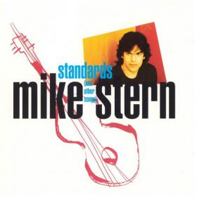 Mike Stern - Standards and Other Songs (1992) [EAC-FLAC]