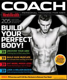 Coach Magazine - 205 Q and A On How To Build Your Perfect Body + The Training Secrets Of Mens Health Covermodels (Issue 10, 2013)