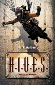 Mark Walden - H.I.V.E.S. ! Het Cypher Protocol, NL Ebook