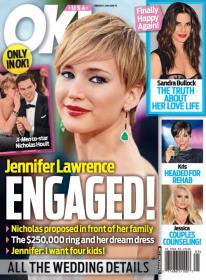 OK! Magazine - Jennifer Lawrence Engaged + All the Wedding Details (3 February 2014)