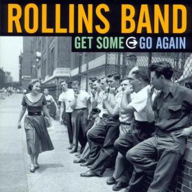 Rollins Band - Get Some Go Again (2000) [EAC-FLAC]