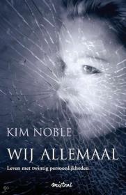 Kim Noble â€“ Wij allemaal. NL Ebook. DMT