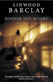 Linwood Barclay â€“ Zonder een woord. NL Ebook. DMT