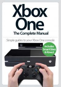 XBox ONE - The Complete Manual (2014 Revised Edition)