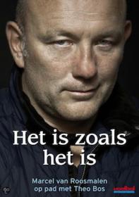 Marcel van Roosmalen â€“ Het is zoals het is-Theo Bos. NL Ebook. DMT