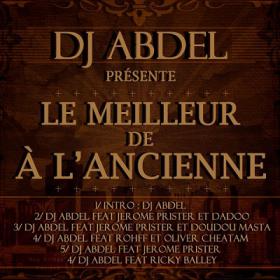 Dj Abdel - Le Meilleur De A L'ancienne Digital (2013) [mp3-192kbps]