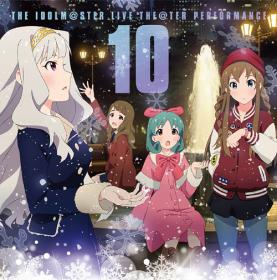 [ì–¼í‹°ë©”ì´íŠ¸] [140129] THE IDOLM@STER LIVE THE@TER PERFORMANCE 10 (FLAC)