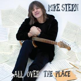 Mike Stern - All Over The Place (2012) [EAC-FLAC]
