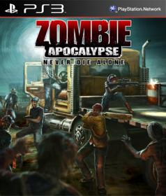 Zombie Apocalypse - Never Die Alone