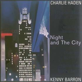 Charlie Haden & Kenny Barron - Night and the City (1998) [EAC-FLAC]