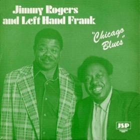 Jimmy Rogers and Left Hand Frank  Chicago Blues(blues)(mp3@320)[rogercc][h33t]