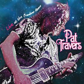 Pat Travers - Live at the Bamboo Room (2013) [FLAC]
