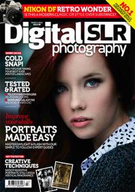 Digital SLR Photography - Improve Your Skills-Portraits Made Easy + Creative Techniques (March 2014)