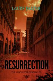 Resurrection (Apocalypse Chronicles #2) - Laury Falter