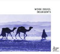 Work Drugs - Insurgents (2014) [FLAC]