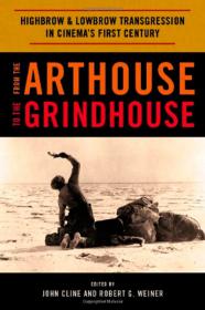 From the Arthouse to the Grindhouse (2010) [ZomBiRG]