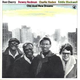 Don Cherry, Dewey Redman, Charlie Haden, Ed Blackwell - Old And New Dreams (1977 [EAC-APE]