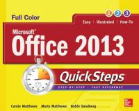 Microsoft Office 2013 QuickSteps - Full-color, step-by-step guide to the new release of the world's most popular productivity suite of applications
