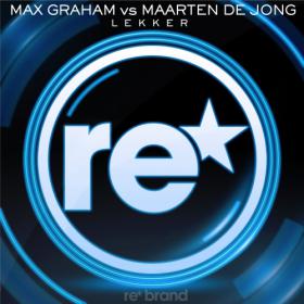 Max_Graham_vs_Maarten_De_Jong-Lekker-(RBR046)-WEB-2014