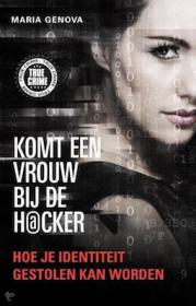 Maria Genova - Komt een vrouw bij de hacker. NL Ebook. DMT