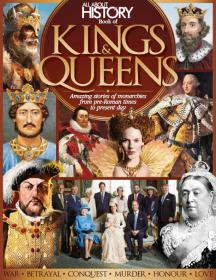 All About History Book of Kings & Queens - 2014  UK