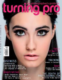 The Phtographer's Guide to Turning Pro - Business + Training + Inspiration + Gear (Issue 4)