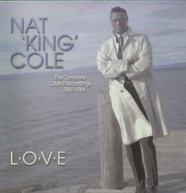 Nat King Cole Love The Complete CapitolRecordings(11 Discs)(mp3@320)[rogercc][h33t]