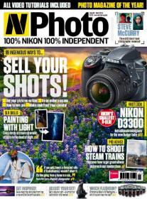 N-Photo the Nikon magazine - Sell Your Shots + Nikon D3300 (March 2014)