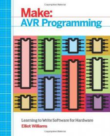 Make AVR Programming Learning to Write Software for Hardware