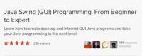 Java Swing (GUI) Programming From Beginner to Expert