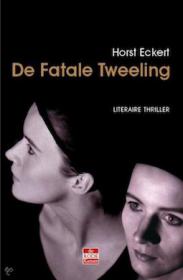 Horst Eckert â€“ De Fatale Tweeling. NL Ebook. DMT