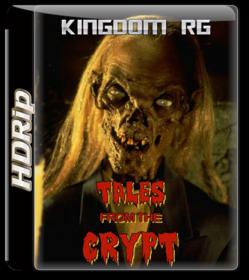 Tales From The Crypt 4 Movie Collection 720p HDRip x264 AAC-KiNGDOM